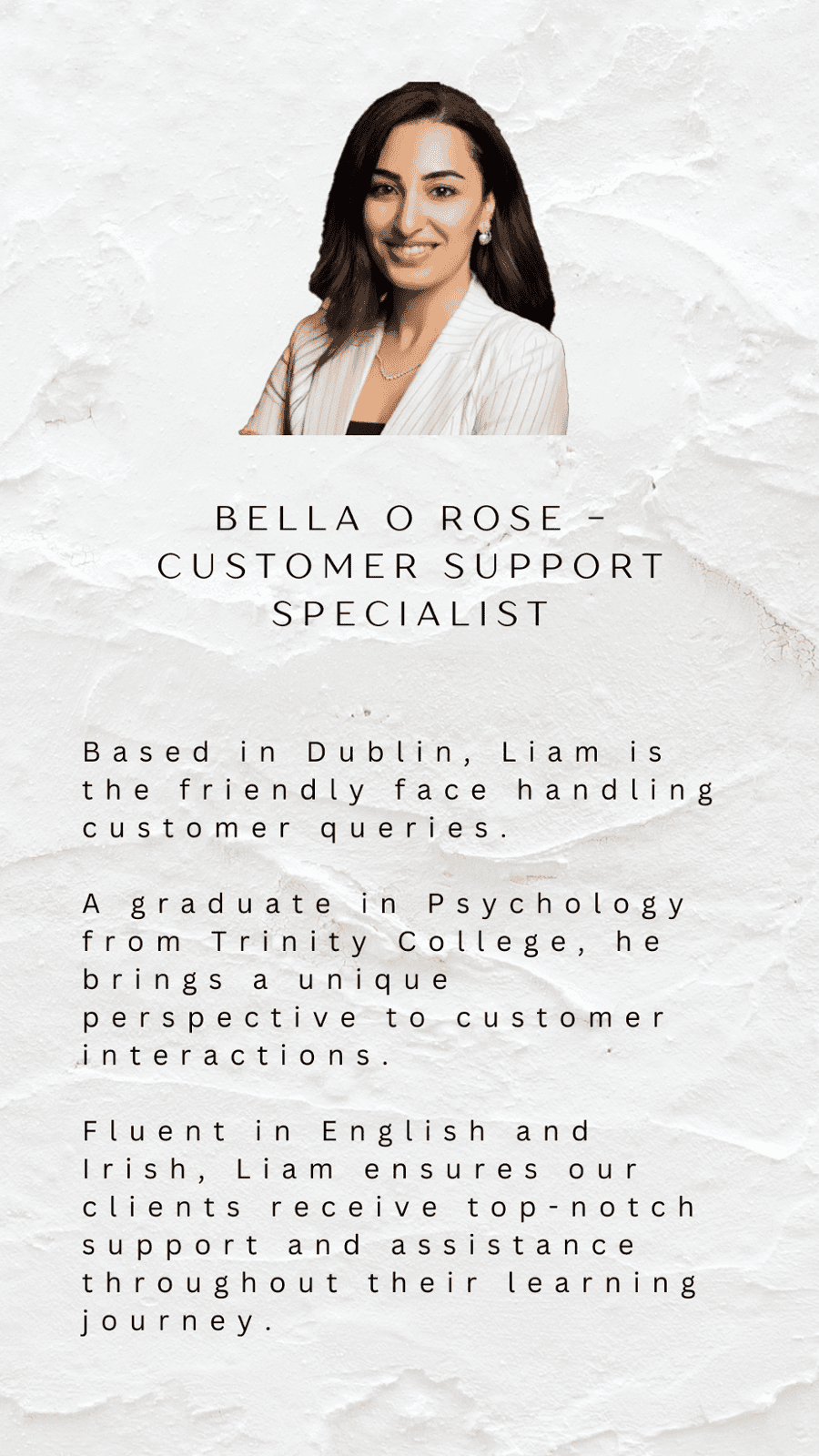 Bella O. Rose - Customer Support Specialist